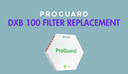 ProGuard Recambio Filtro para DXB 100 - 1 Un.
